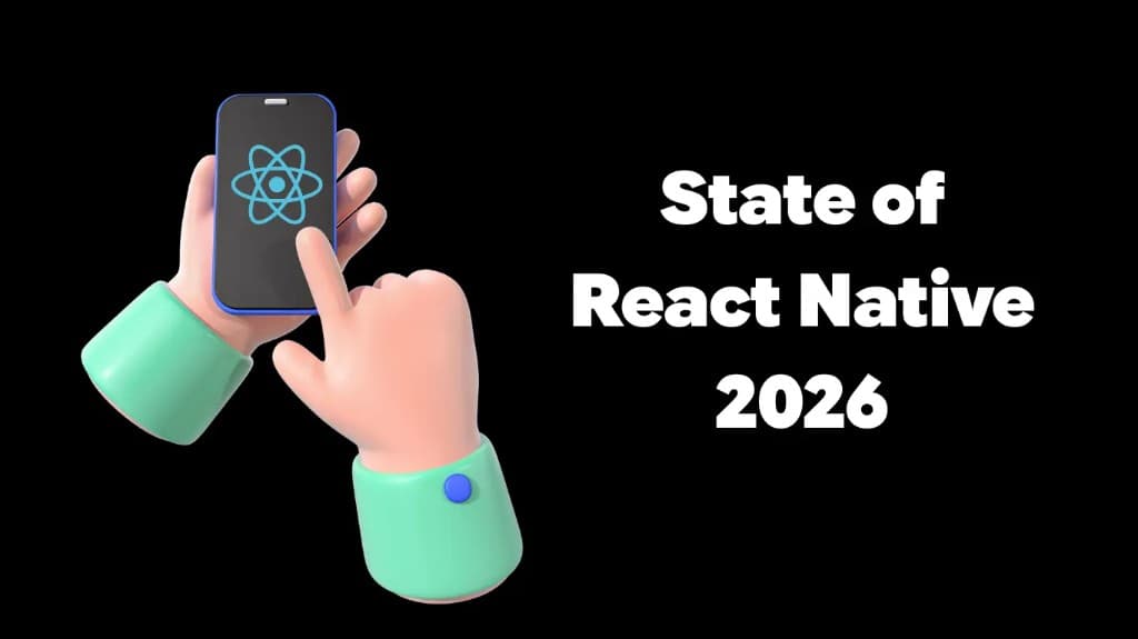 The Modern React Native Stack — Architecture, State & Prototyping